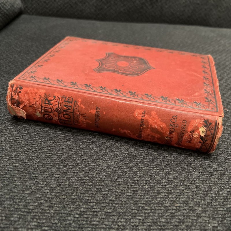 Antique Book 1883-Our Home