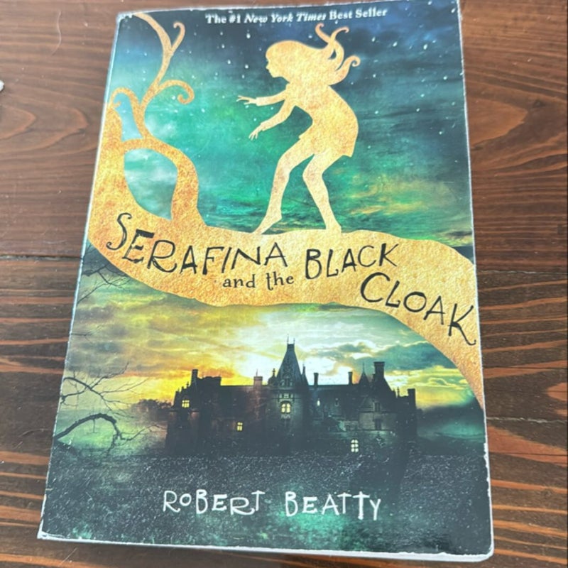 Serafina and the Black Cloak (the Serafina Series Book 1)