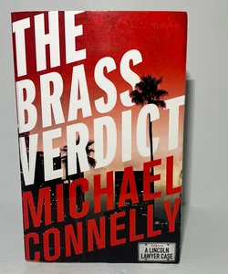 The Lincoln Lawyer Series (Book #2): The Brass Verdict