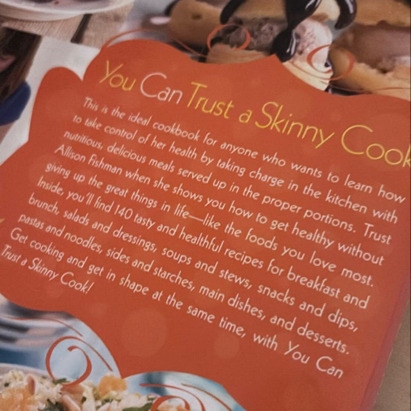 You Can Trust a Skinny Cook