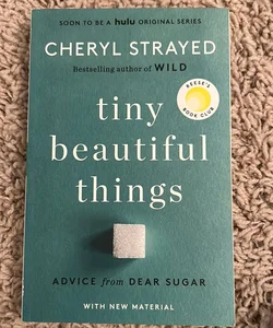 Tiny Beautiful Things (10th Anniversary Edition)