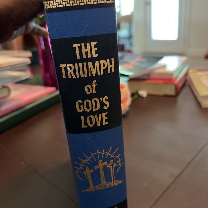 The Triumph of God’s Love 