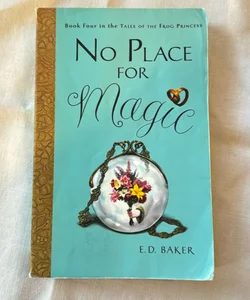 No Place for Magic