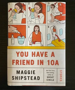 You Have a Friend In 10A