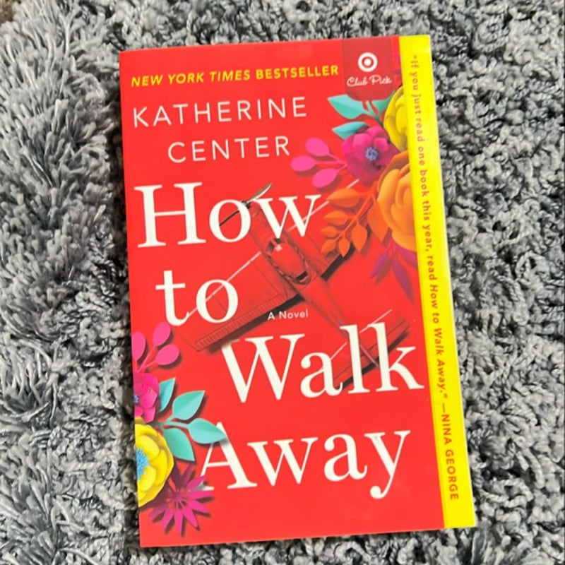 How to Walk Away