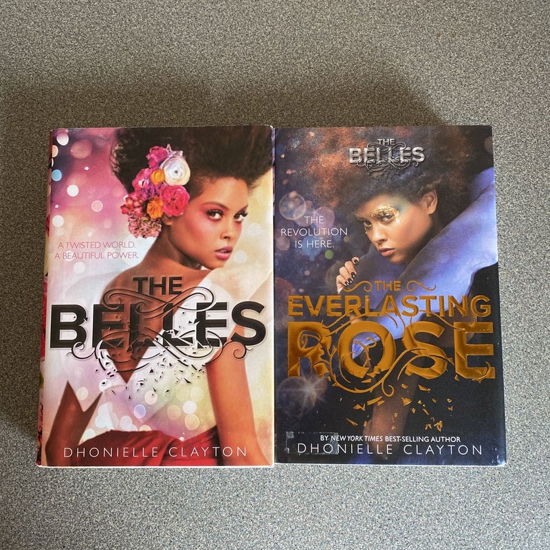The Belles / The Everlasting Rose
