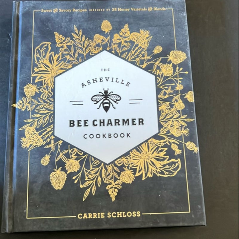 The Asheville Bee Charmer Cookbook