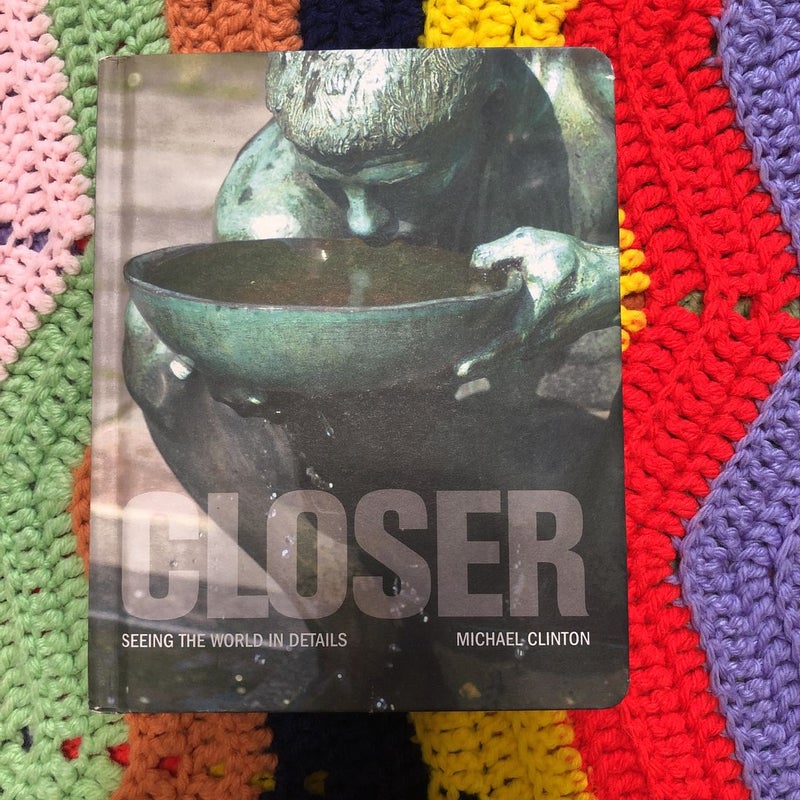 Closer
