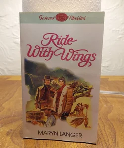 Ride with Wings (1987)