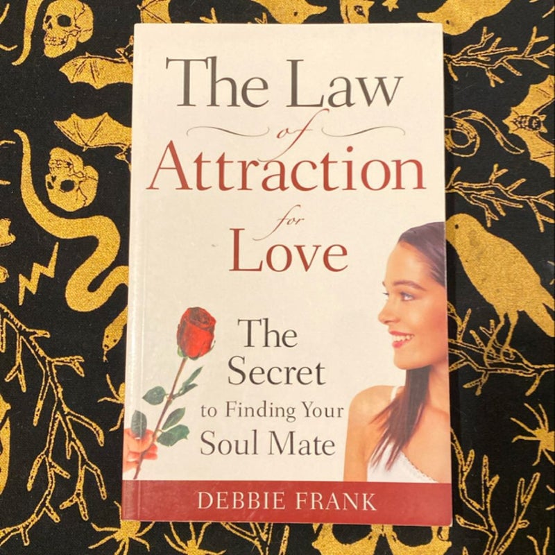 The Law of Attraction for Love