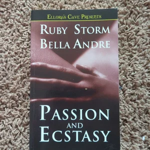 Passion and Ecstasy