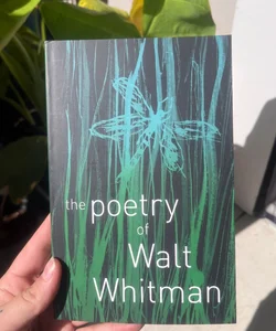 The poetry of Walt Whitman 