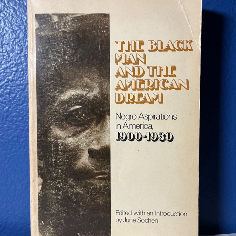 The Black Man and the American Dream 1971