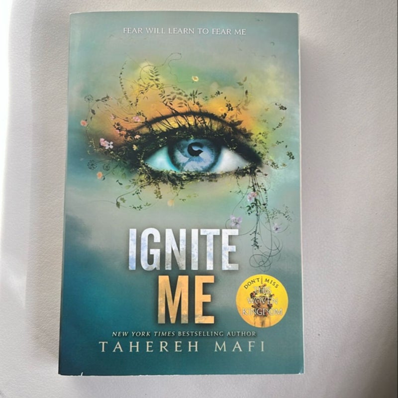 Ignite Me