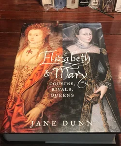 1st US ed.* Elizabeth and Mary