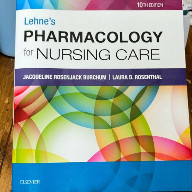 Study Guide for Lehne's Pharmacology for Nursing Care