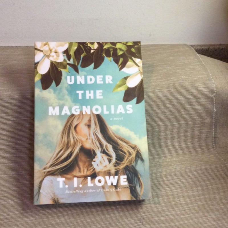 Under the Magnolias