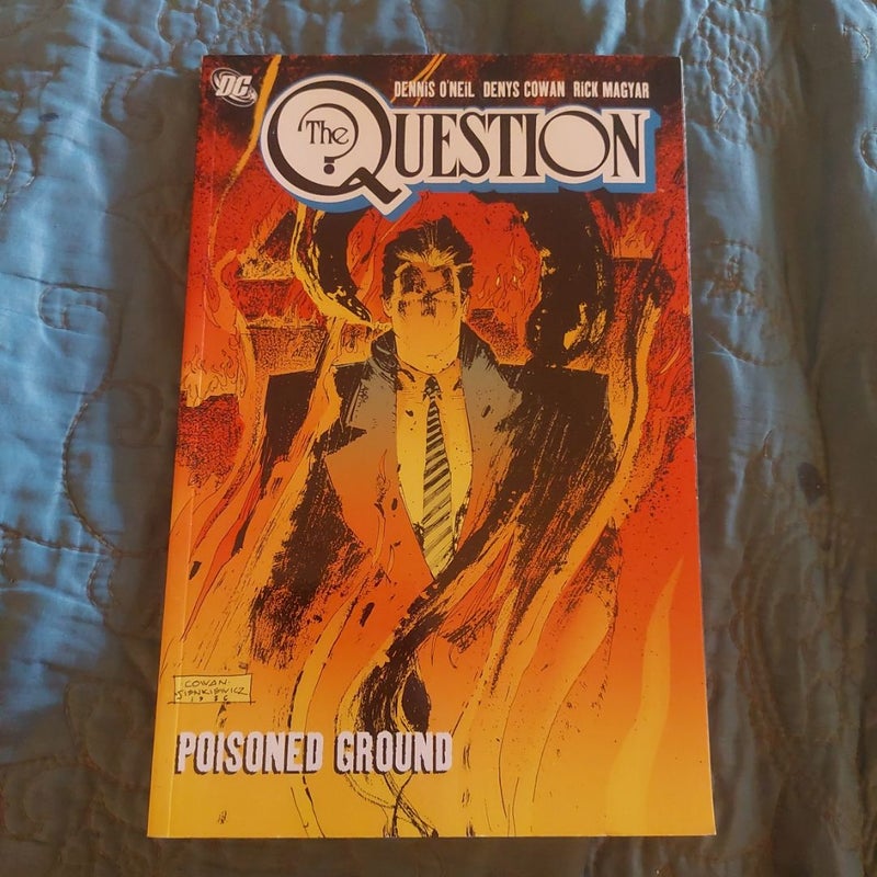 The Question: Poisoned Ground