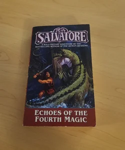 Echoes of the Fourth Magic