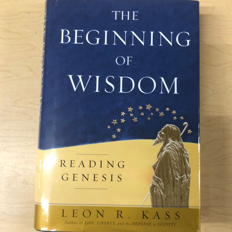 The Beginning of Wisdom