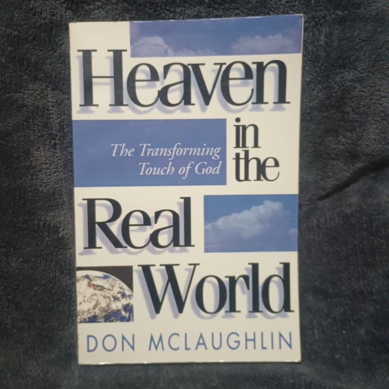 Heaven in the Real World