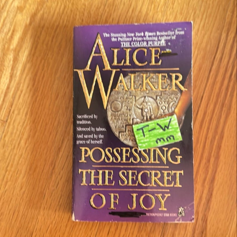 Possessing the Secret of Joy