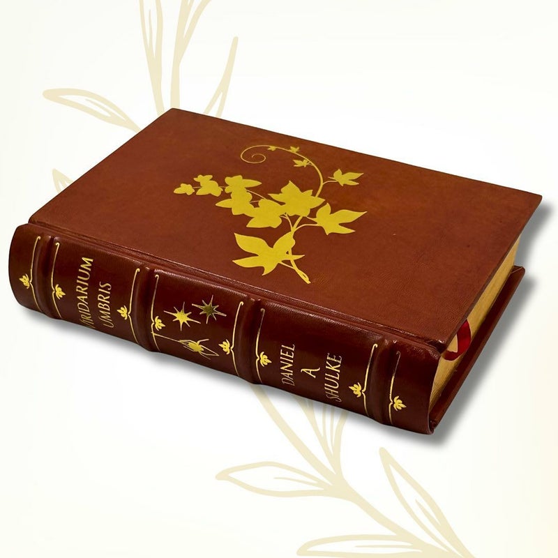 Viridarium Umbris by Daniel A. Schulke Leather-Bound Edition 