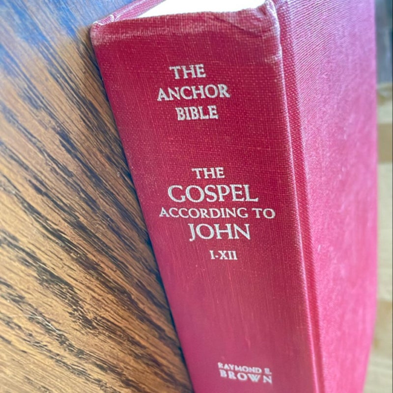 The Gospel According to John I-XII