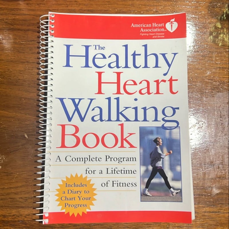 The Healthy Heart Walking Book