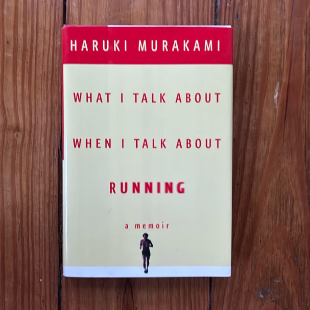 What I Talk about When I Talk about Running
