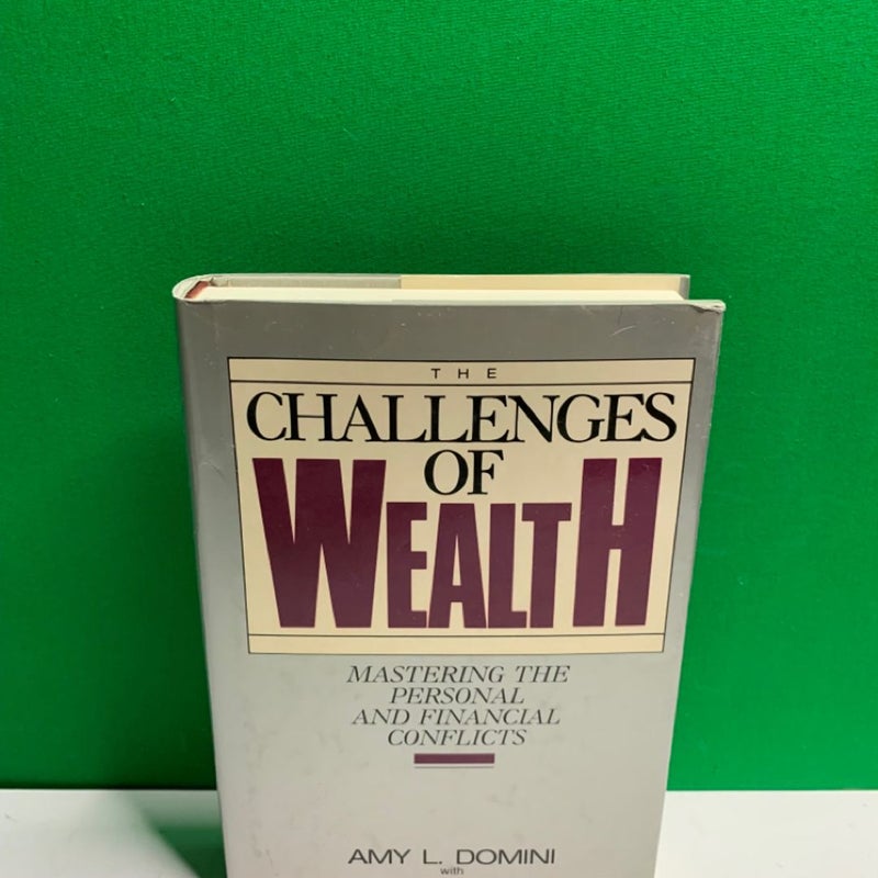 The Challenges of Wealth