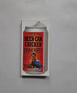A Barbecue! Bible Cookbook Beer Can Chicken