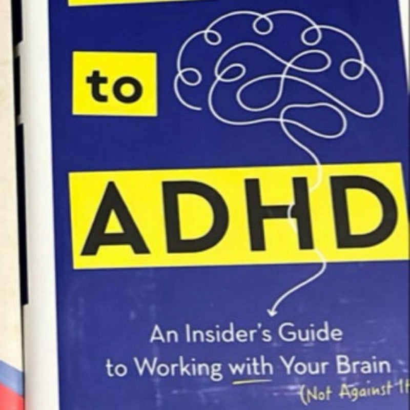 How to ADHD