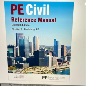 PPI PE Civil Reference Manual, 16th Edition, a Comprehensive Civil Engineering Review Book