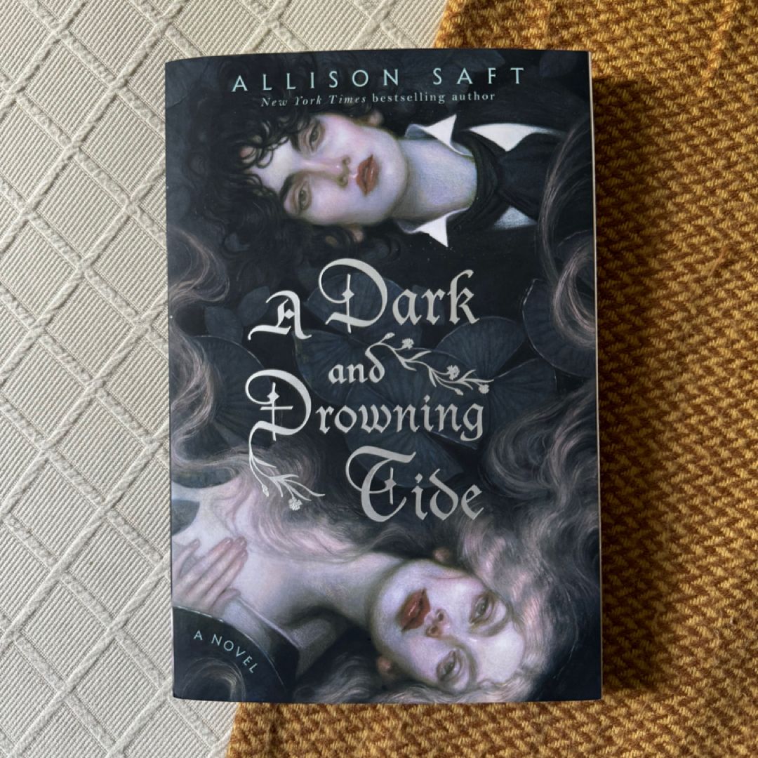 A Dark and Drowning Tide