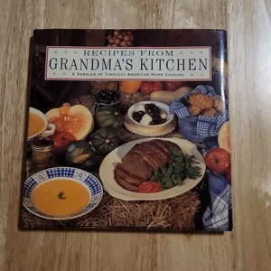 Recipes from Grandma's Kitchen