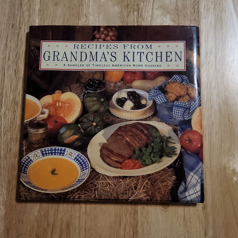 Recipes from Grandma's Kitchen