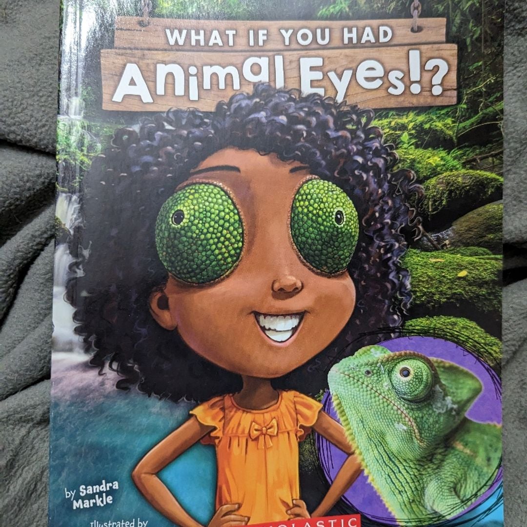 What If You Had Animal Eyes?