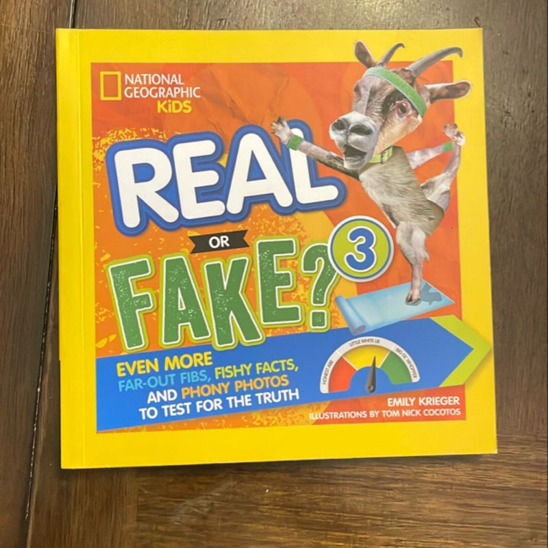 Real or Fake? 3