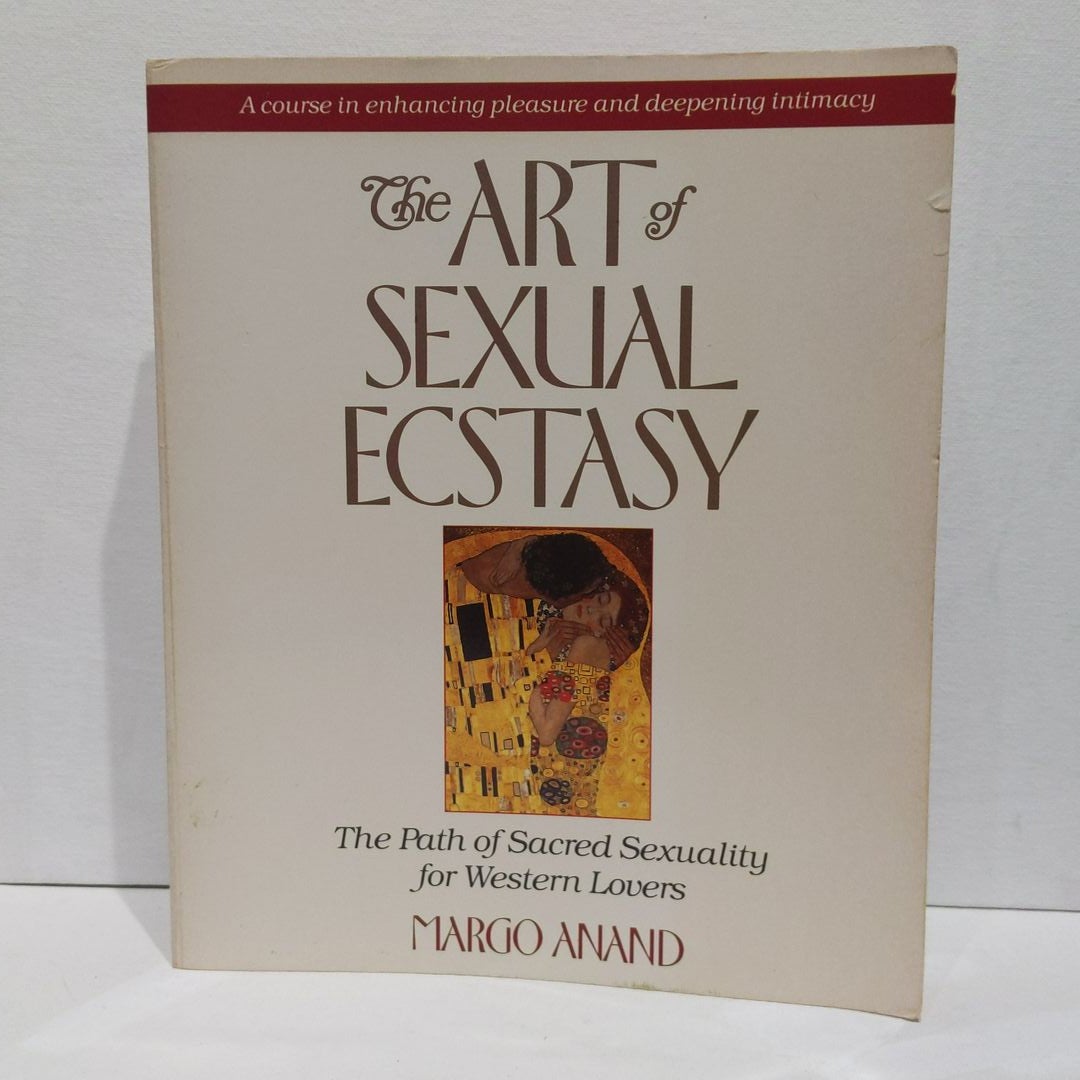 The Art of Sexual Ecstasy