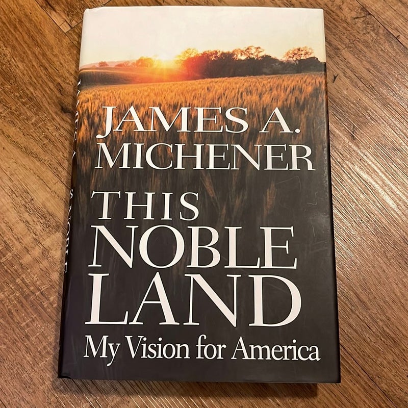 This Noble Land (FIRST EDITION)