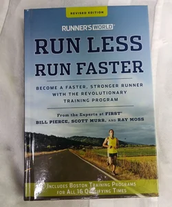 Runner's World Run Less, Run Faster