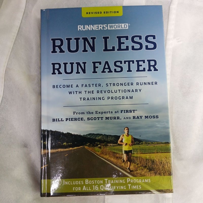 Runner's World Run Less, Run Faster