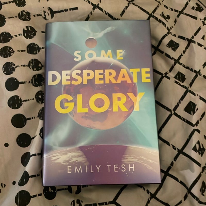 Some Desperate Glory