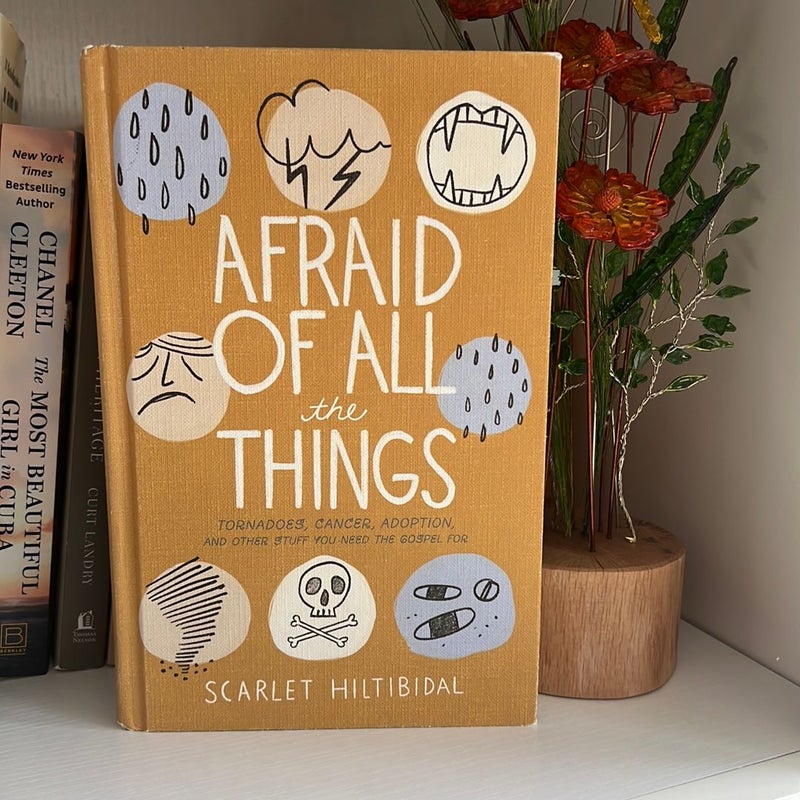 Afraid of All the Things