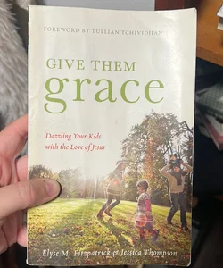 Give Them Grace