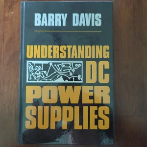 Understanding DC Power Supplies