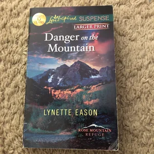 Danger on the Mountain