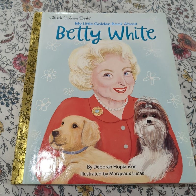 My Little Golden Book about Betty White