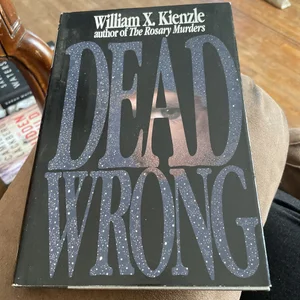 Dead Wrong